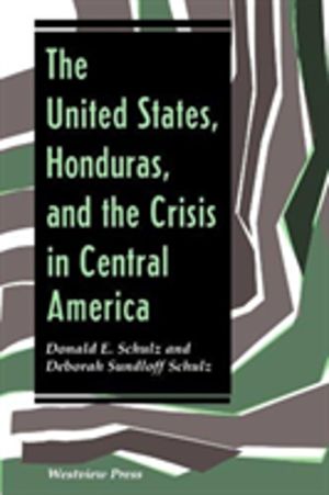 United States, Honduras, And The Crisis In Central America