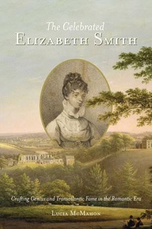 Celebrated Elizabeth Smith - Crafting Genius and Transatlantic Fame in the
