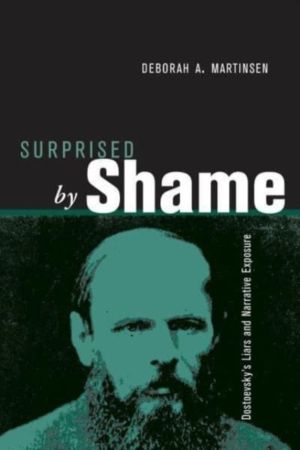 Surprised by Shame - Dostoevsky's Liars and Narrative Exposure