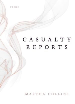 Casualty Reports - Poems