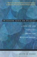 Wisdom sits in places - landscape and language among the western apache