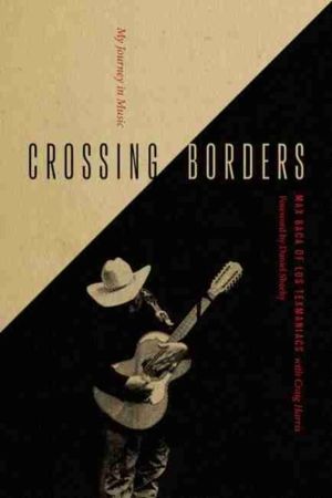 Crossing Borders - My Journey in Music