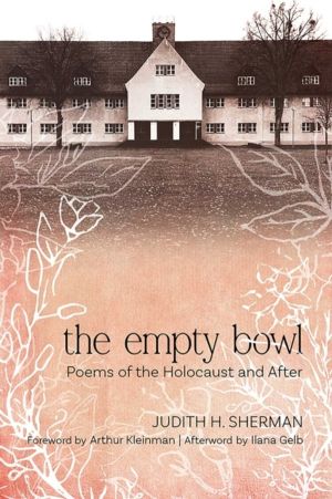 Empty Bowl - Poems of the Holocaust and After