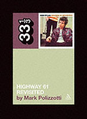 Bob Dylan's Highway 61 Revisited