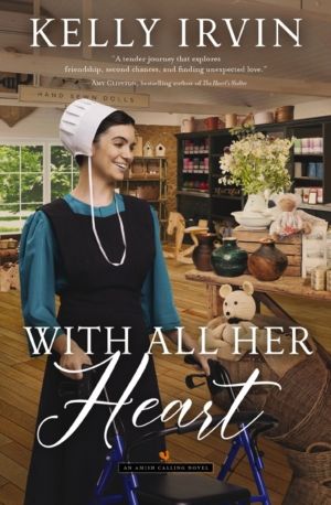 With All Her Heart - Heartfelt Friends-to-Lovers Amish Romance