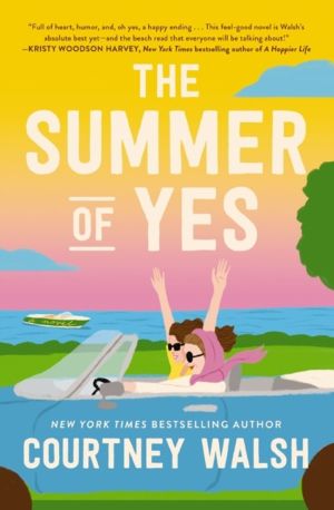 Summer of Yes - The feel-good story about letting go and taking a chance on