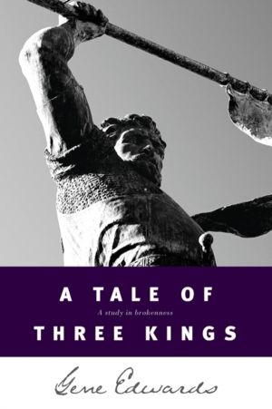 Tale of Three Kings - A Study in Brokenness
