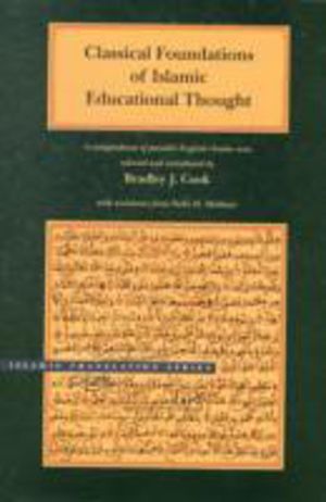 Classical Foundations of Islamic Educational Thought - A Compendium of Para
