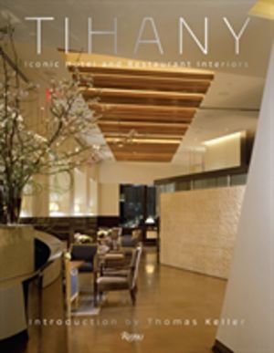 Tihany - Iconic Hotel and Restaurant Interiors