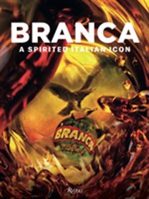 Branca - A Spirited Italian Icon