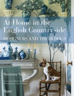 At Home in the English Countryside - Designers and Their Dogs