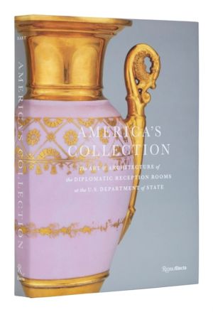 America's Collection - Art and Architecture of the Diplomatic Reception Roo