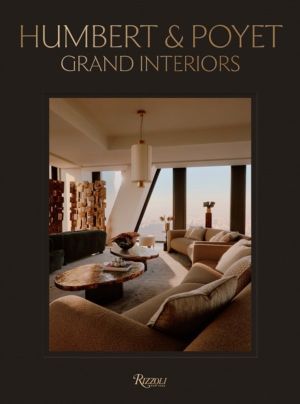 Humbert & Poyet - Grand Interiors