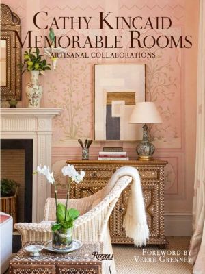 Cathy Kincaid Memorable Rooms - Artisanal Collaborations