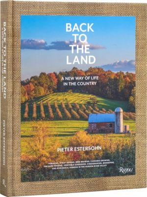 Back to The Land: A New Way of Life in the Country - Foraging, Cheesemaking