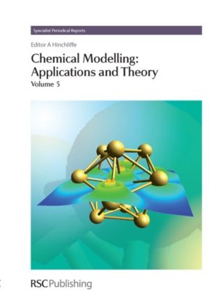 Chemical Modelling - Applications and Theory Volume 5
