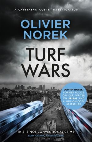 Turf Wars - by the author of THE LOST AND THE DAMNED, a Times Crime Book of