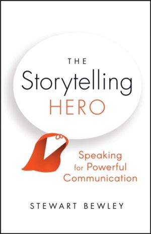 Storytelling Hero - Speaking for Powerful Communication