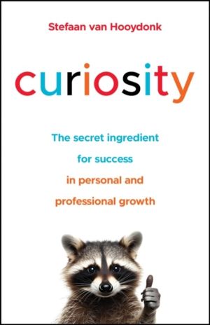 Curiosity - The Secret Ingredient for Success in Personal and Professional
