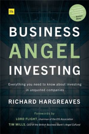 Business Angel Investing - Everything you need to know about investing in u