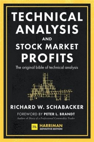 Technical Analysis and Stock Market Profits - The original bible of technic