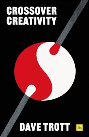 Crossover Creativity - Real-life stories about where creativity comes from