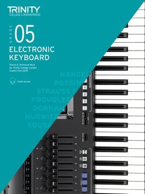 Trinity College London Electronic Keyboard Exam Pieces & Technical Work Fro