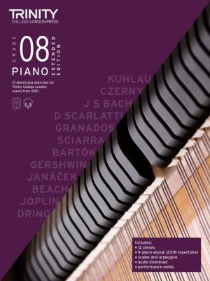 Trinity College London Piano Exam Pieces Plus Exercises From 2021: Grade 8