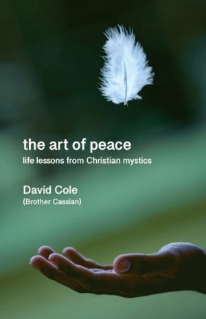 Art of Peace - Life lessons from Christian mystics