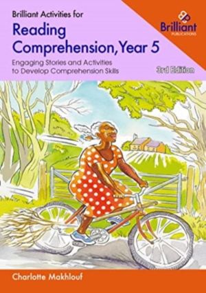 Brilliant Activities for Reading Comprehension, Year 5 - Engaging Stories a
