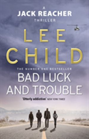 Bad Luck And Trouble - (Jack Reacher 11)