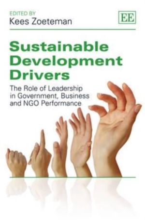 Sustainable Development Drivers - The Role of Leadership in Government, Bus