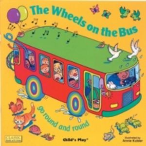 Wheels on the Bus go Round and Round