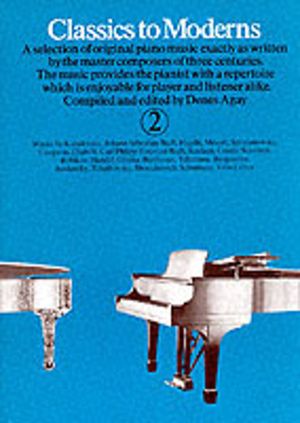 Classics to moderns Piano Bk 2
