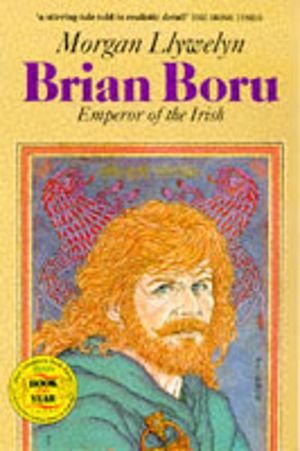 Brian Boru - Emperor of the Irish