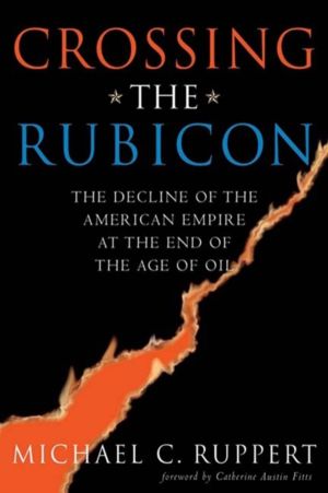 Crossing the Rubicon - The Decline of the American Empire at the End of the