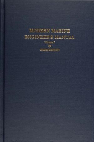 Modern marine engineers manual - volume i