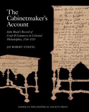 Cabinetmaker's Account - John Head's Record of Craft and Commerce in Coloni