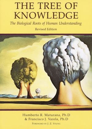 Tree of Knowledge - The Biological Roots of Human Understanding, Revised Ed