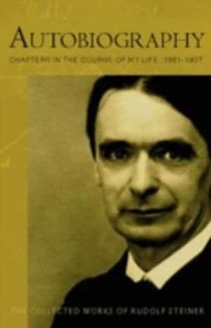 Autobiography - Chapters in the Course of My Life