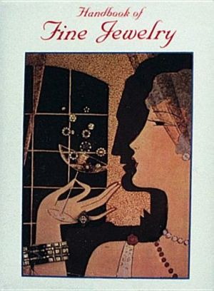 Handbook Of Fine Jewelry