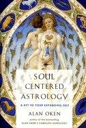 Soul-Centered Astrology: A Key to Your Expanding Self