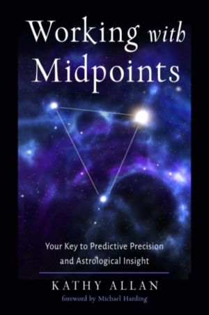 Working with Midpoints - Your Key to Predictive Precision and Astrological