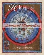 Hildegard of bingens spiritual remedies