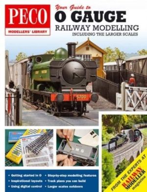Your Guide to O Gauge Modelling - Including the Larger Scales