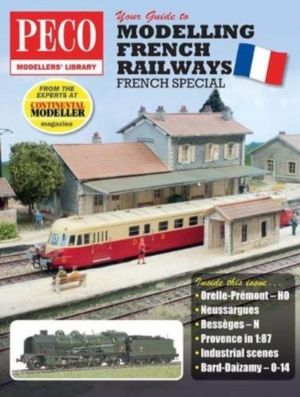 Your Guide to Modelling French Railways - From the experts at Continental M