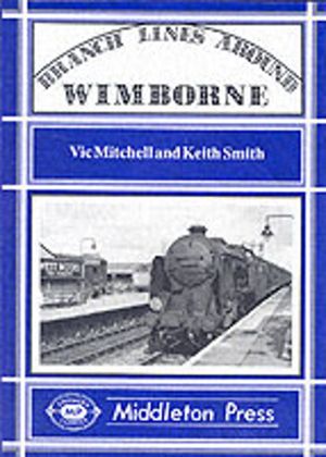 Branch Lines Around Wimborne