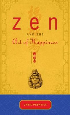Zen and the art of happiness