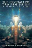 Crystalline transmission - a synthesis of light