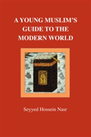 Young Muslim's Guide to the Modern World